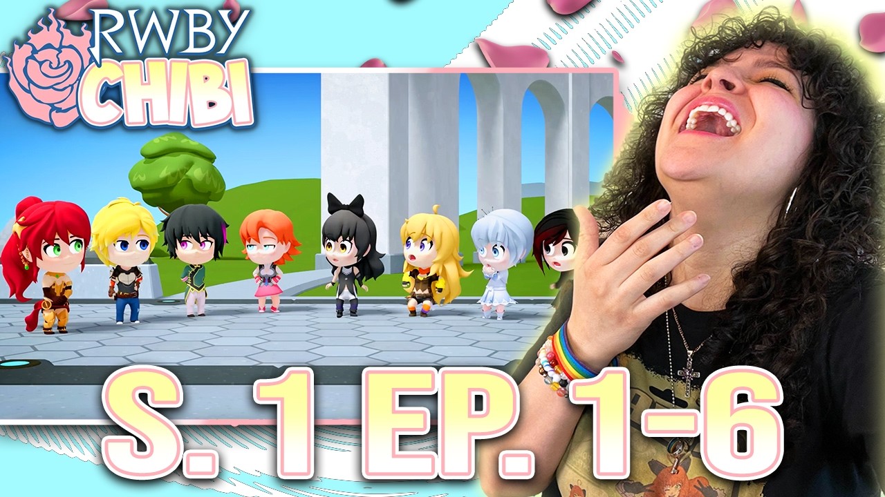 I LOVE THIS! *• LESBIAN REACTS – RWBY CHIBI – S.1 Ep. 1-6 •*