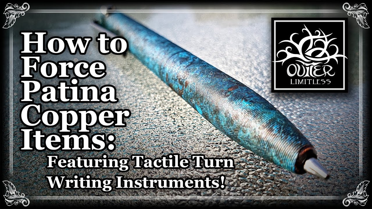 How to Force Patina Copper Items Featuring Tactile Turn Writing