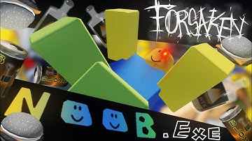 Noob.exe || Forsaken