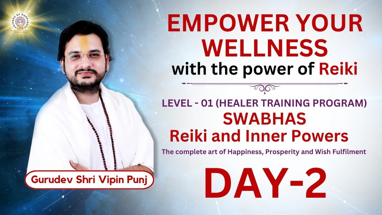 Transform Your Life with Reiki | Workshop Day-2