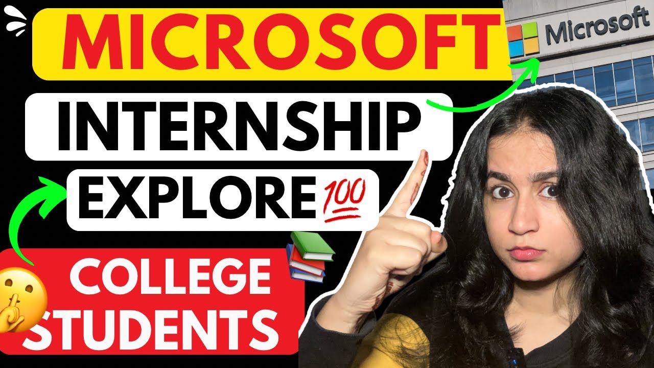 🔥Microsoft Explore Program for College Students (Internship) ✅