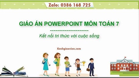 Giáo án powerpoint Toán 7 Kết nối tri thức | GA điện tử  Toán 7 KNTT