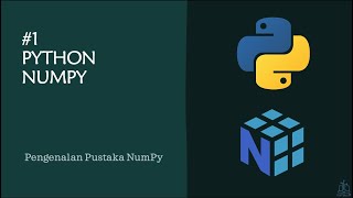 #1 Tutorial Python Data Science [NumPy] - Pengantar Numpy
