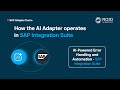 AI Adapter Demo: Automating Error Handling in SAP Integration Suite with Generative AI