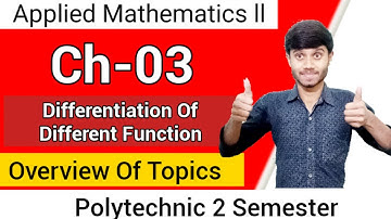 Applied Maths 2 : Differentiation Of Different Function | Ch 03 | Overview Of Topics | Polytechnic