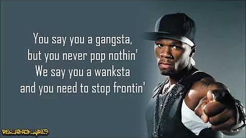 50 Cent - Wanksta (Lyrics)