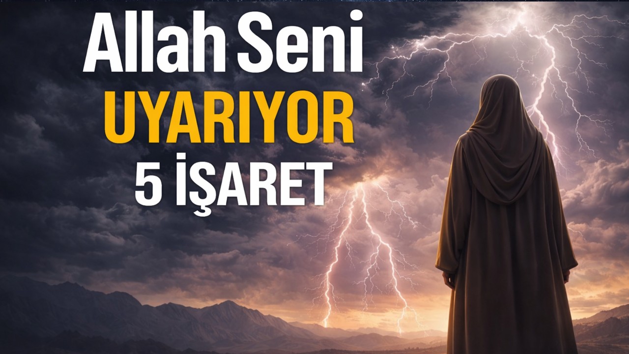 Allah Bu 5 İşareti Veriyorsa Bil ki Sıkıntıların Son Buluyor
