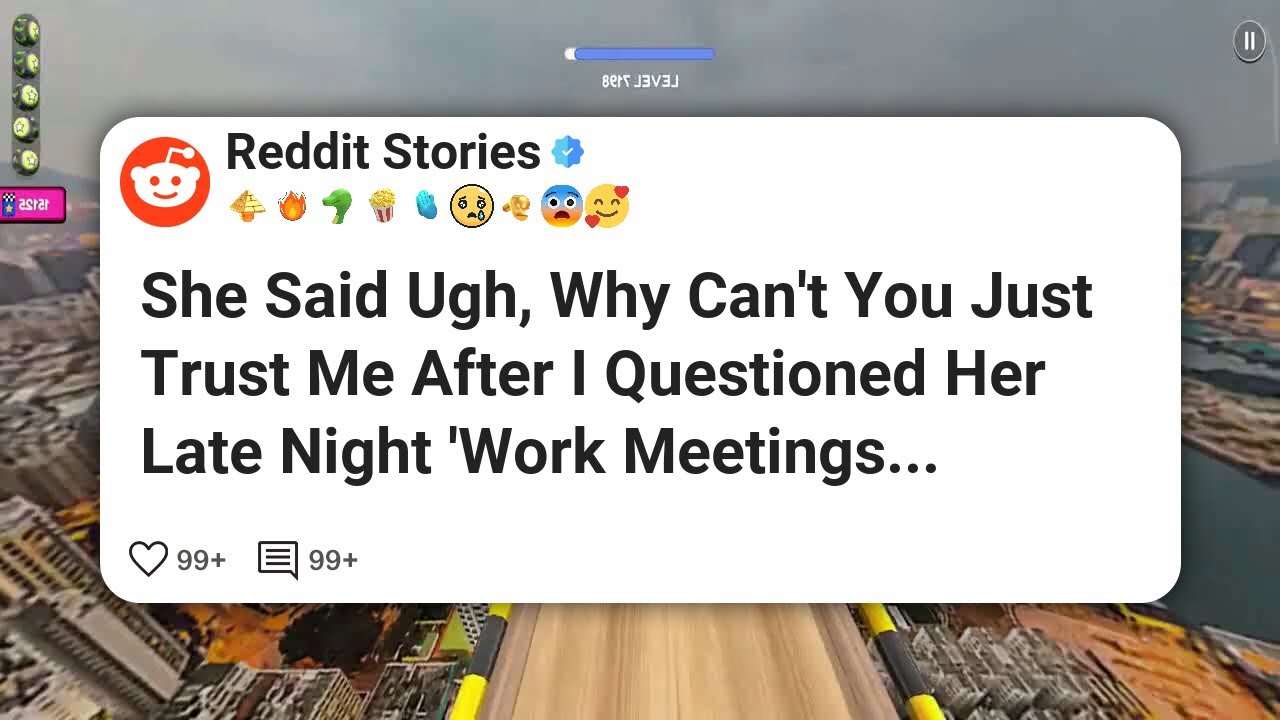 Она сказала: «Фу, почему ты просто не можешь мне доверять?», после того как я задал ей вопрос о е...