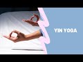 Yin yoga 30 minutes  librer le souffle