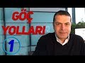 Göç Yolları 1. Bölüm