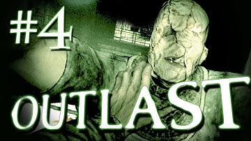 Outlast Gameplay Walkthrough Part 4 - Run For Your Life