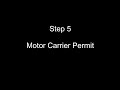 Step 5 Motor Carrier Permit How To apply for a Motor Carrier Permit in California