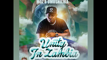 Moz B Umushilika - Unity In Zambia Official Visualiser video 2021