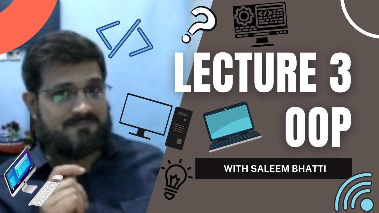 Principles of Object-Oriented Programming || Lecture 3 || Saleem Bhatti ...