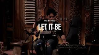 LET IT BE - THE BEATLES cover Adit Sopo at Joglo Teduh