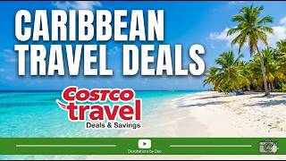 10 EPIC Caribbean Costco Travel Deals Right NOW! (June 2026 Picks)