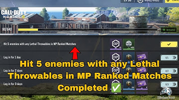 Hit 5 enemies with any Lethal Throwables in MP Ranked Matches Cod Mobile 2024