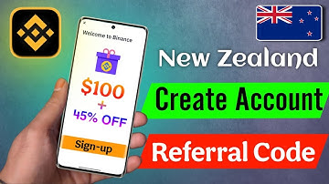 How to Create Binance Account in New Zealand || Binance Referral Code for New Zealand