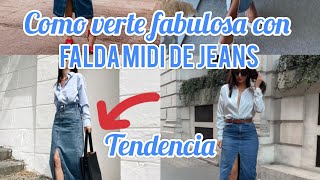 Como lucir fabulosas con las faldas midi en denim/Tendencia 2024