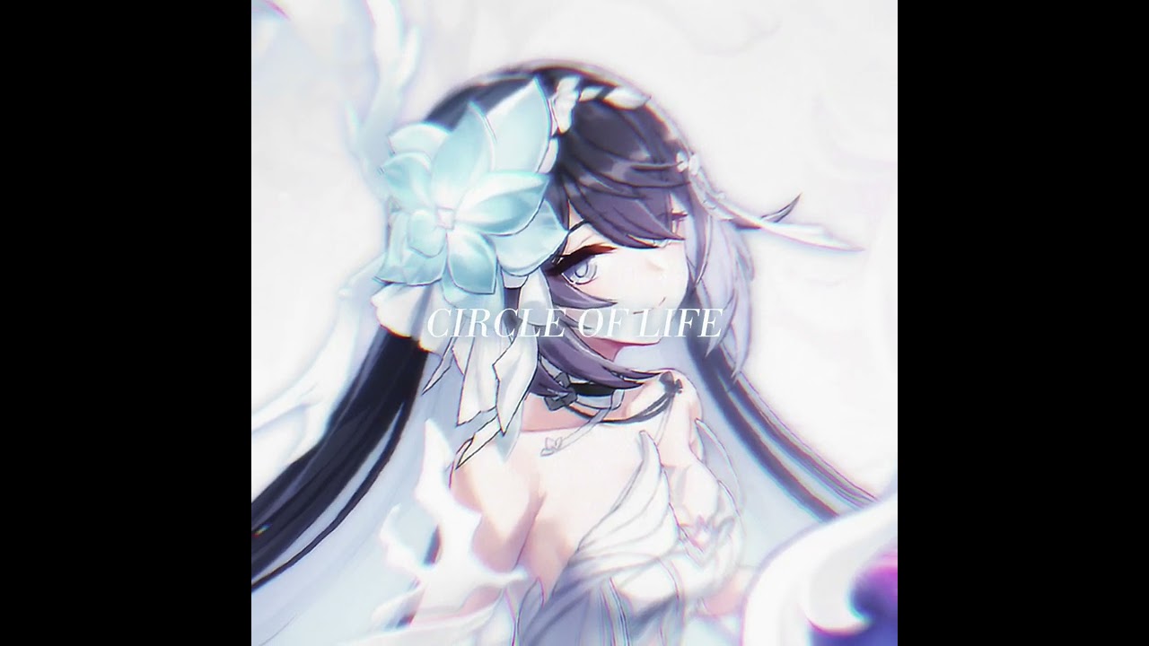 Honkai Impact 3rd - Circle of Life // Slowed + Reverbed