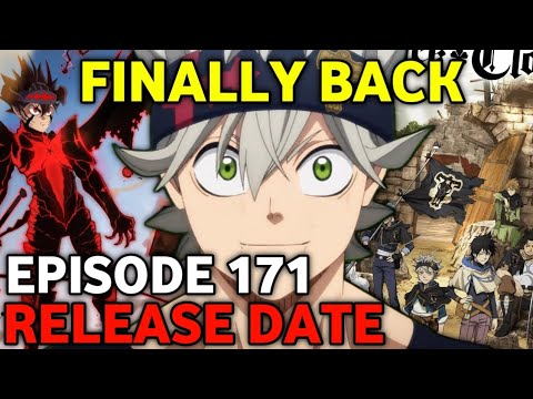 Black Clover Episode 171 Release Date Latest Update 