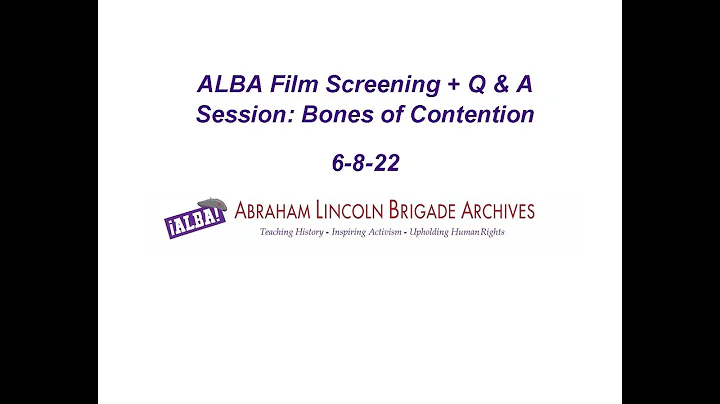 ALBA Film Screening + Q & A Session: Bones of Cont...