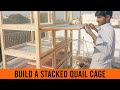 How to Make Quail Batair Cage