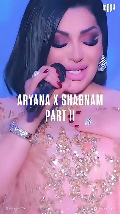 Aryana Sayeed & Shabnam Surayo l Part Two New Song