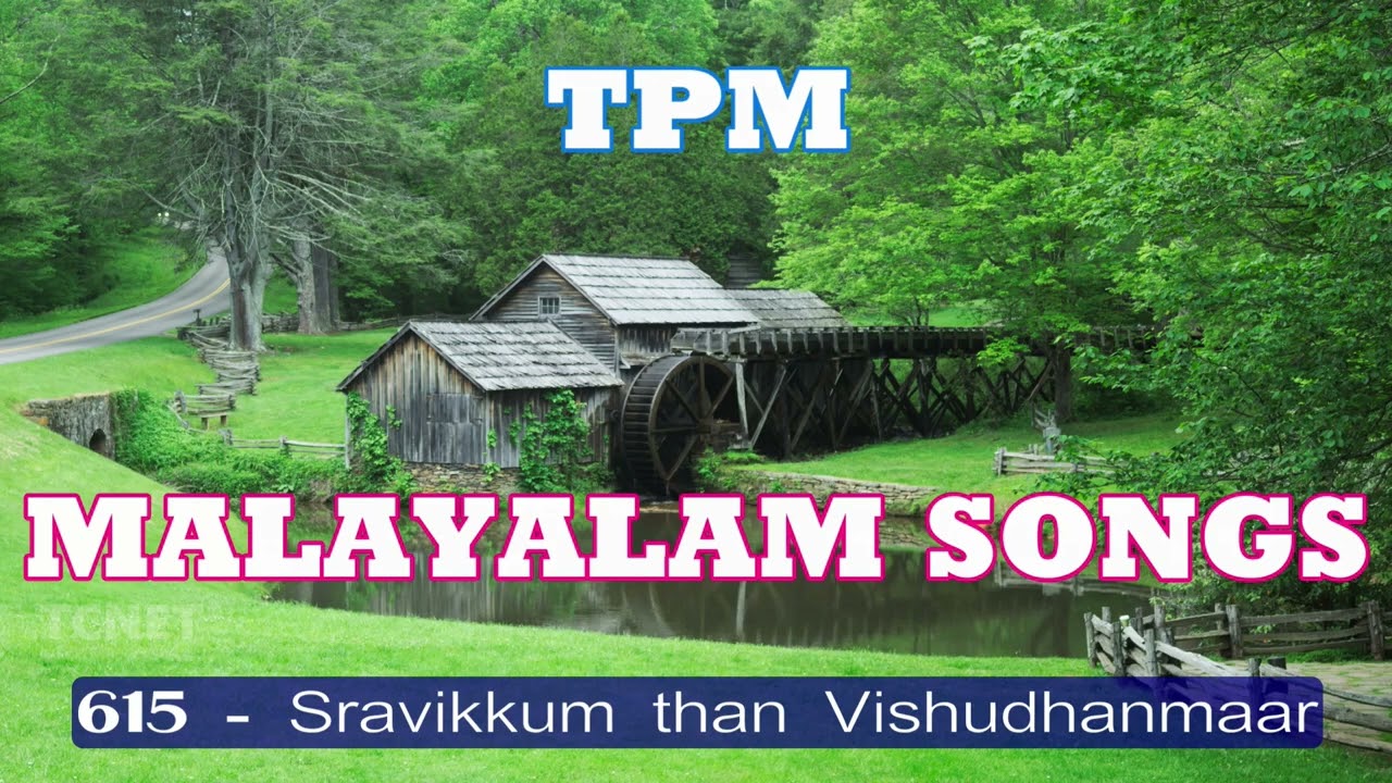 SRAVIKKUM THAN    615   TPM MALAYALAM SONGS