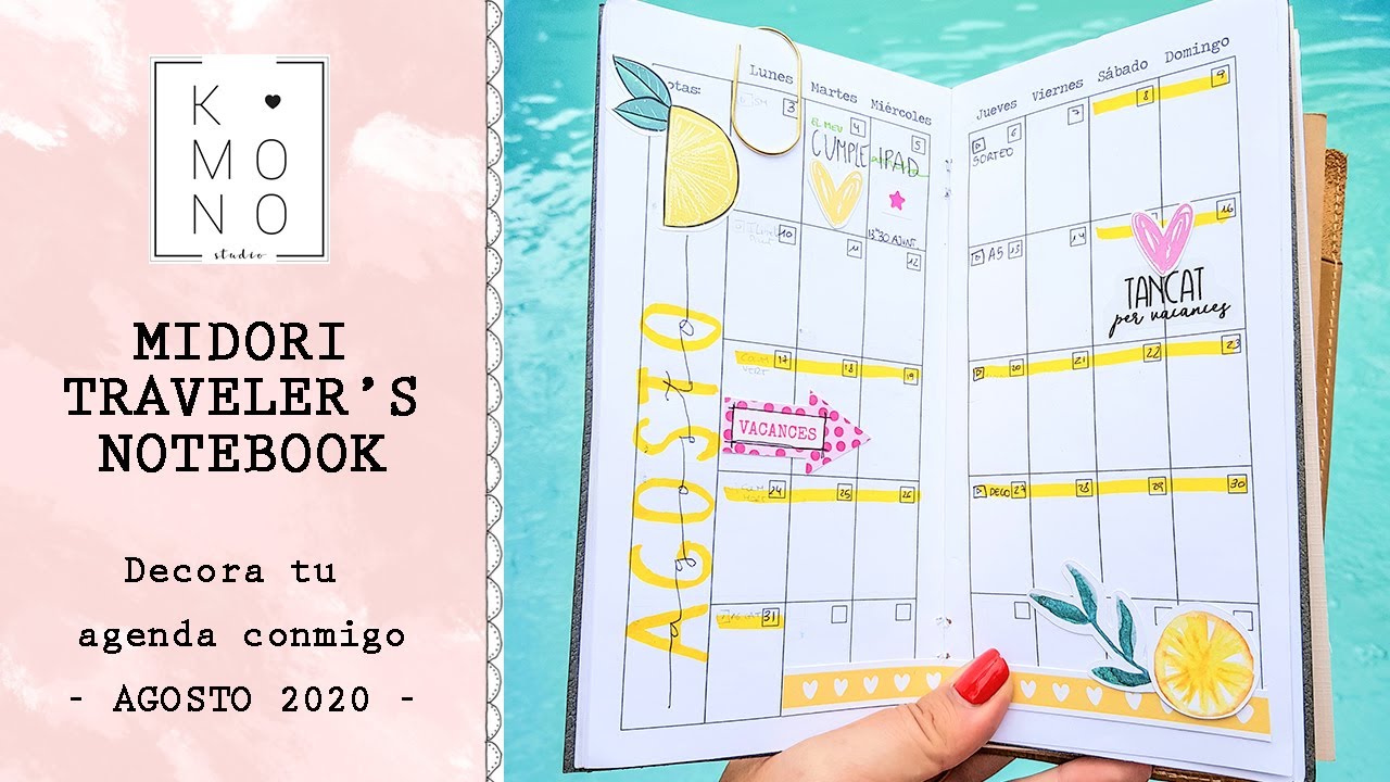 Decora Tu Agenda Conmigo Midori Traveler S Notebook Agosto Youtube