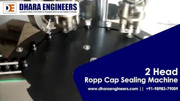 2 Head Ropp Cap Sealing Machine | Ropp Cap Sealing Machine | Dhara Engineers