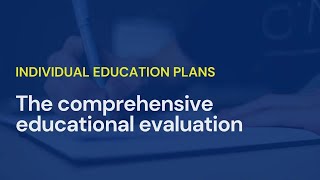 The Comprehensive Educational Evaluation - An Introduction