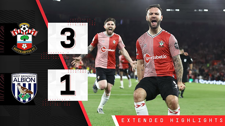 EXTENDED HIGHLIGHTS: Southampton 3-1 West Brom | Championship play-off semi-final second leg