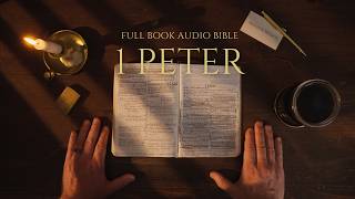 1 Peter – Full Book Audio Bible NLT   Calm Scripture for Sleep, Study & Reflection