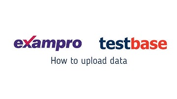 How to upload data into Exampro or Testbase