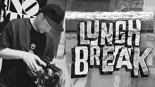 LUNCH BREAK  - FULL NOTE SHOP VIDEO 2024
