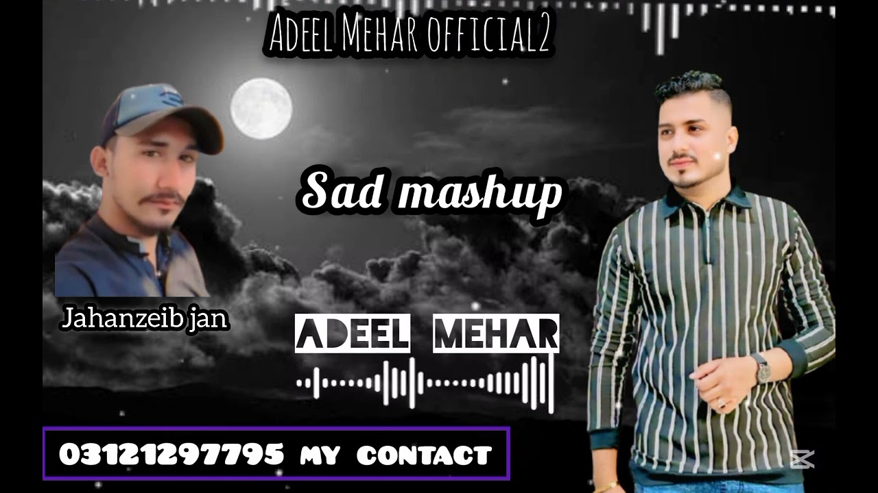 New Balochi Sad 😭 Song Adeel Mehar Official2 Balochi Song .. Urdu Balochi 