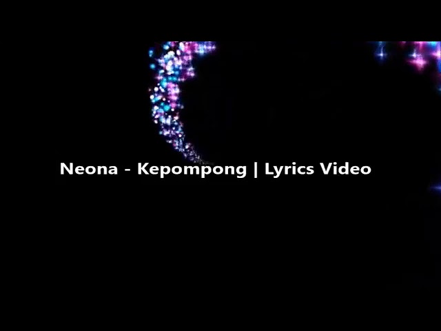 Neona Kepompong Lyrics Video class=