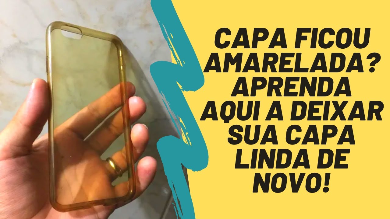 Capinha transparente amarelada? Problema resolvido! #shorts - YouTube