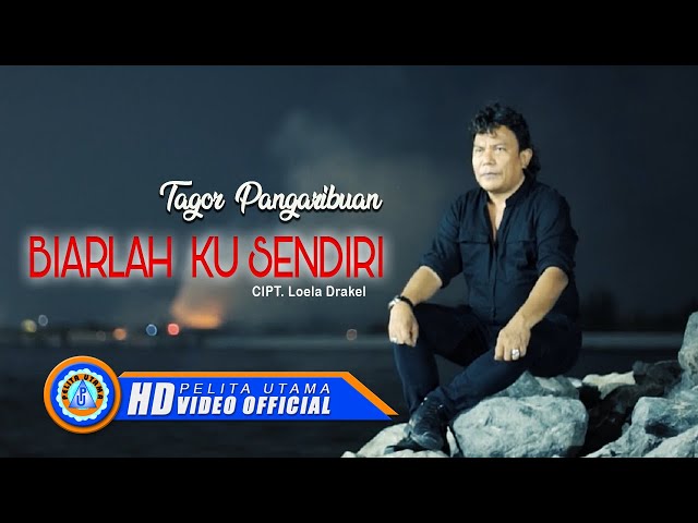Tagor Pangaribuan - BIARLAH KU SENDIRI | Lagu Terpopuler 2022 (Official Music Video) class=