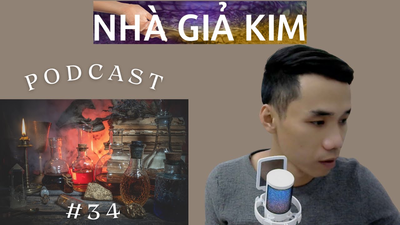 Outline Video Podcast | Nhà Giả Kim #34 | #voice #podcast