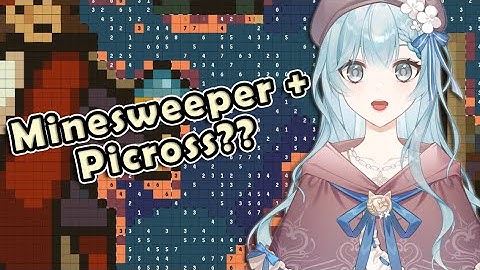 【Proverbs】 A Minesweeper + Picross / Nonogram Number Puzzle