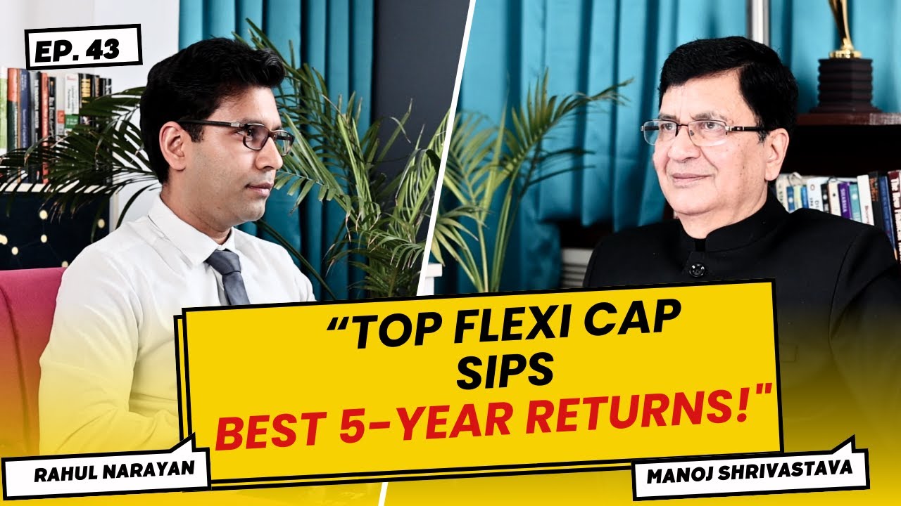 Best SIP in Flexi Cap Funds: Top Performers Based on 5-Year SIP Returns! Episode 43