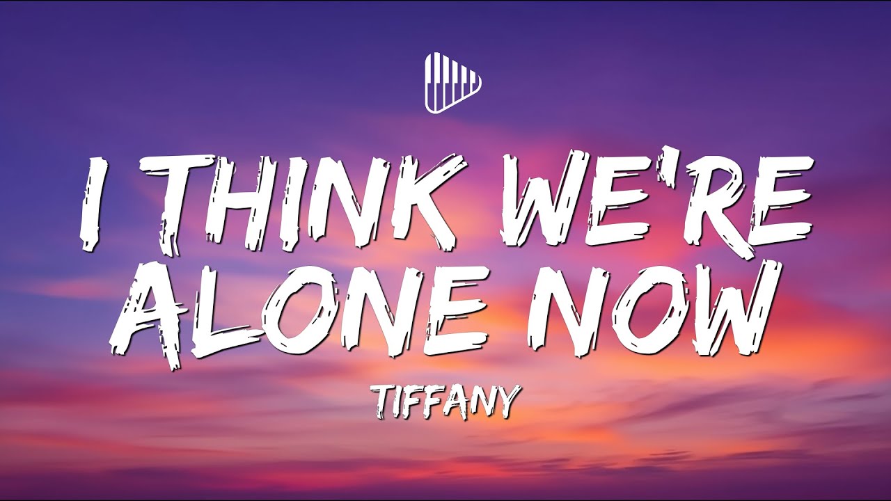 Tiffany - I Think We're Alone Now (Lyrics) - Stranger Things
