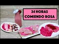 24h comiendo rosa- 24 horas comiendo por colores /sweet cake/