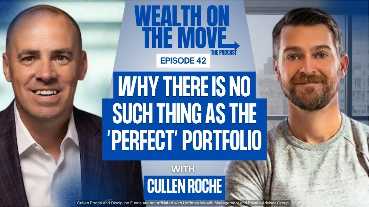 Why There Is No Such Thing as the “Perfect” Portfolio | Cullen Roche (Episode 42)