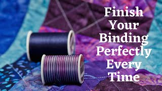 Discover how to easily complete your binding perfectly every time with "The Binding Tool"