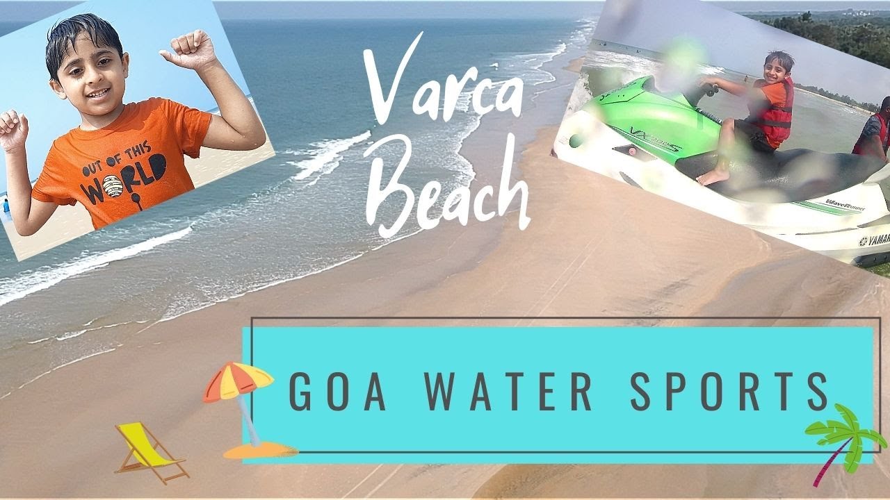 Water Sports Goa. Varca Beach. Jet Ski. Beach Fun. LifeofKavir 