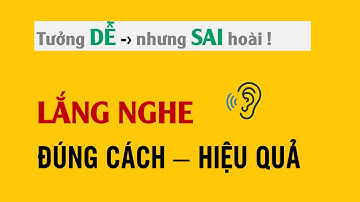Kỹ năng LẮNG NGHE ĐÚNG CÁCH và HIỆU QUẢ, đạt được MỤC TIÊU của mình | @bikipx