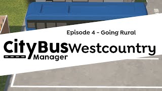 City Bus Manager Westcountry Episode 4 | Going Rural